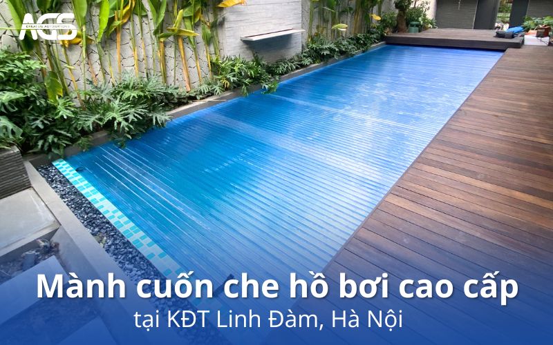 mành cuốn che hồ bơi tại Hà Nội