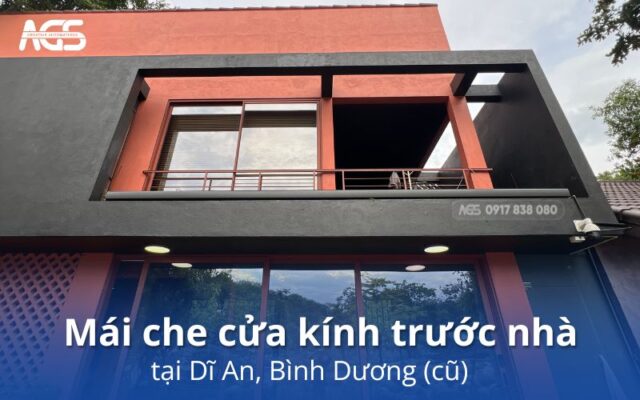 Mái che cửa kính tại Bình Dương