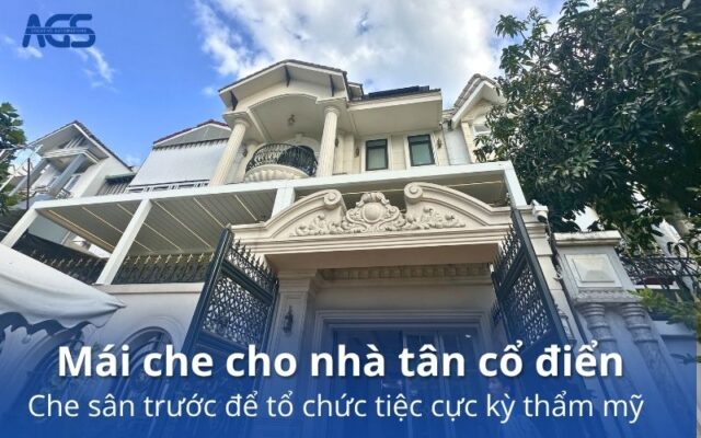 mái che cho nhà tân cổ điển